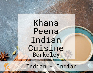Khana Peena Indian Cuisine