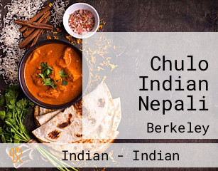 Chulo Indian Nepali