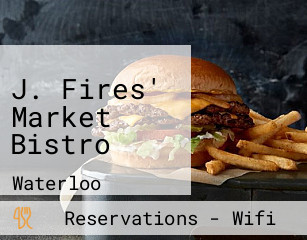 J. Fires' Market Bistro