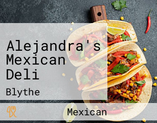 Alejandra's Mexican Deli