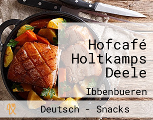 Hofcafé Holtkamps Deele
