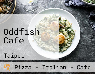 Oddfish Cafe