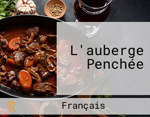 L'auberge Penchée