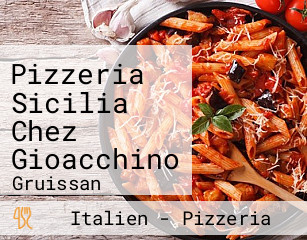 Pizzeria Sicilia Chez Gioacchino