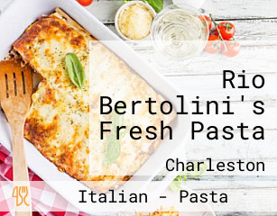 Rio Bertolini's Fresh Pasta