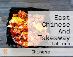 East Chinese And Takeaway