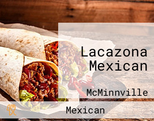 Lacazona Mexican