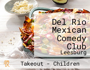 Del Rio Mexican Comedy Club