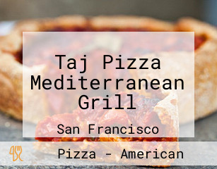 Taj Pizza Mediterranean Grill