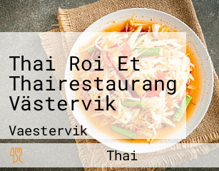 Thai Roi Et Thairestaurang Västervik
