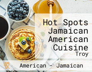 Hot Spots Jamaican American Cuisine