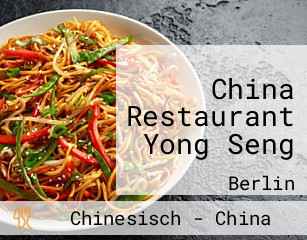 China Restaurant Yong Seng