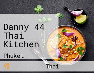 Danny 44 Thai Kitchen