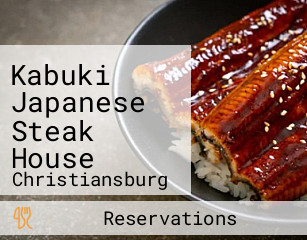 Kabuki Japanese Steak House
