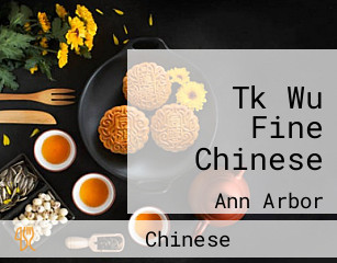 Tk Wu Fine Chinese