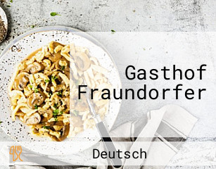 Gasthof Fraundorfer
