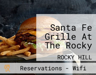 Santa Fe Grille At The Rocky