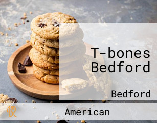 T-bones Bedford