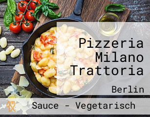 Pizzeria Milano Trattoria