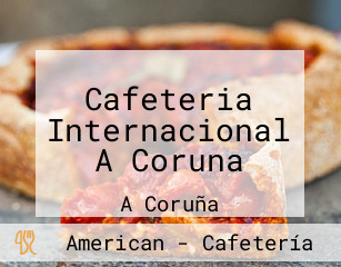 Cafeteria Internacional A Coruna