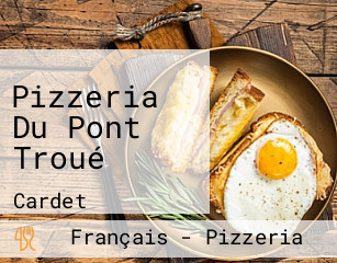 Pizzeria Du Pont Troué