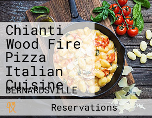 Chianti Wood Fire Pizza Italian Cuisine