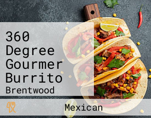 360 Degree Gourmer Burrito