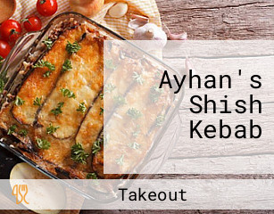 Ayhan's Shish Kebab