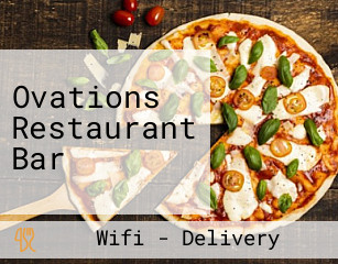 Ovations Restaurant Bar