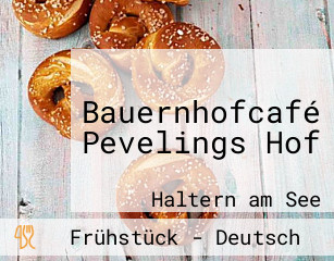 Bauernhofcafé Pevelings Hof