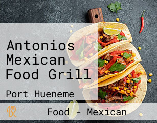 Antonios Mexican Food Grill