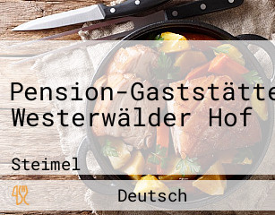 Pension-Gaststätte Westerwälder Hof