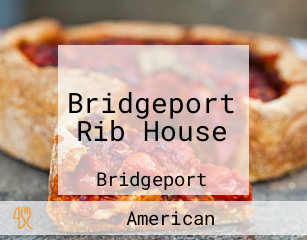 Bridgeport Rib House