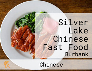 Silver Lake Chinese Fast Food