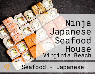 Ninja Japanese Seafood House