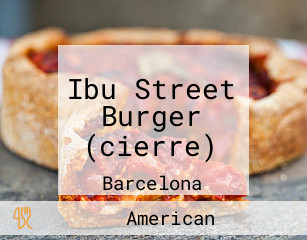 Ibu Street Burger