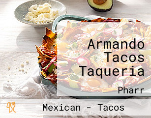 Armando Tacos Taqueria