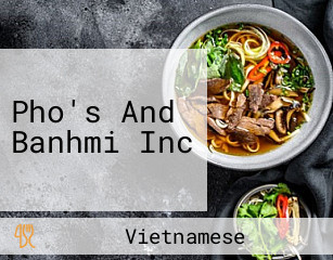 Pho's And Banhmi Inc