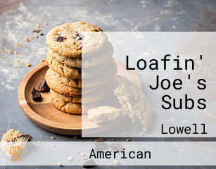 Loafin' Joe's Subs