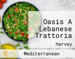 Oasis A Lebanese Trattoria