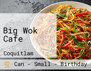 Big Wok Cafe