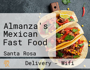Almanza's Mexican Fast Food