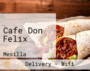Cafe Don Felix