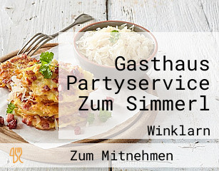 Gasthaus Partyservice Zum Simmerl