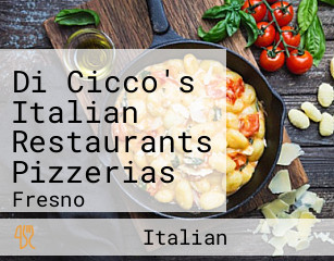 Di Cicco's Italian Restaurants Pizzerias