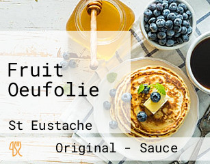 Fruit Oeufolie