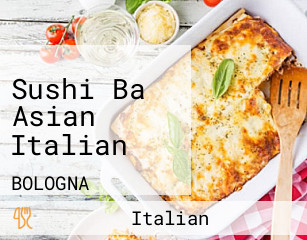 Sushi Ba Asian Italian