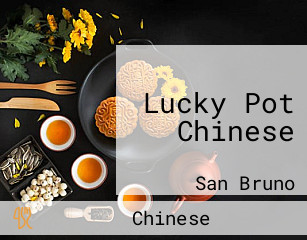Lucky Pot Chinese