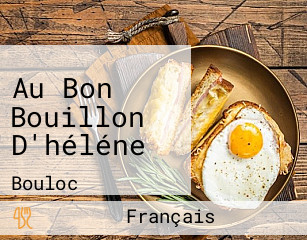 Au Bon Bouillon D'héléne