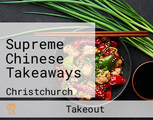 Supreme Chinese Takeaways